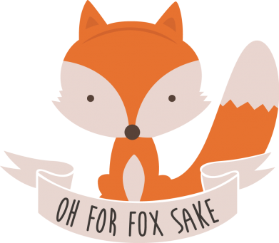     V-  Of for fox sake