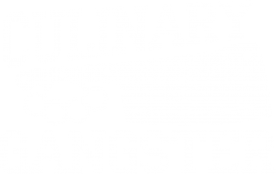     V-  Culinary Gangster