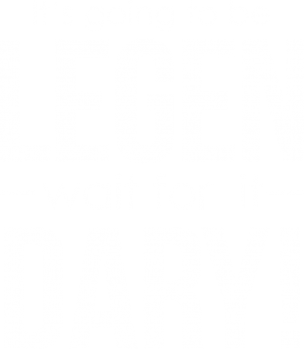     V-  It's going to be LEGEN wait for it DARY!