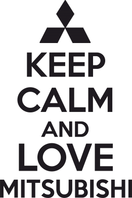    Keep calm an love mitsubishi