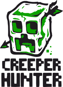  Ƴ  Creeper Hunter