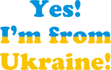  Ƴ   V-  Yes, i'm from Ukraine