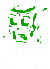   Creeper Hunter