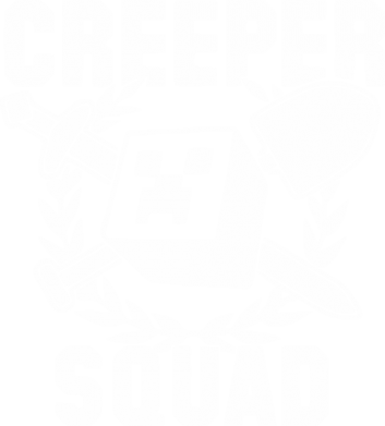  Ƴ   V-  Creeper Squad