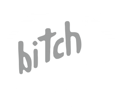    Bitch Inside