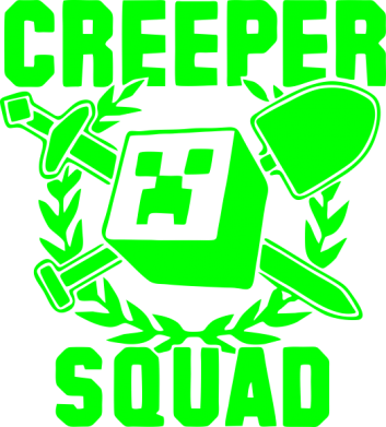  Ƴ  Creeper Squad