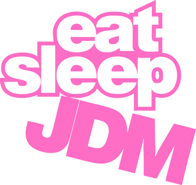  Ƴ   Eat sleep JDM