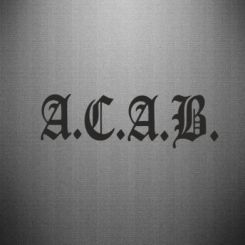   A.C.A.B