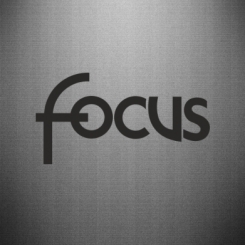   Focus