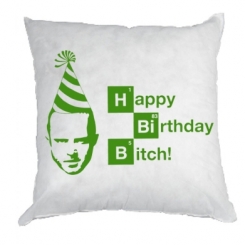   Happy Birthdey Bitch   