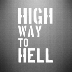   High way to hell