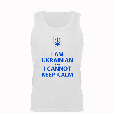    I AM UKRAINIAN and I CANNOT KEEP CALM