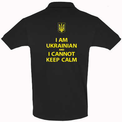    I AM UKRAINIAN and I CANNOT KEEP CALM