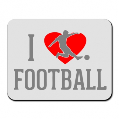     I love football