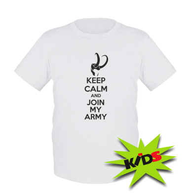   KEEP CALM and JOIN MY ARMY
