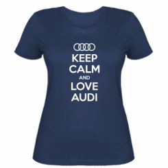    Keep Calm and Love Audi