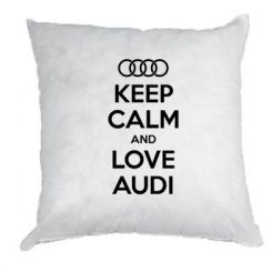   Keep Calm and Love Audi