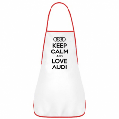   Keep Calm and Love Audi
