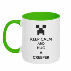    KEEP CALM and HUG A CREEPER