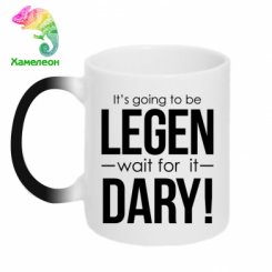  - It's going to be LEGEN wait for it DARY!
