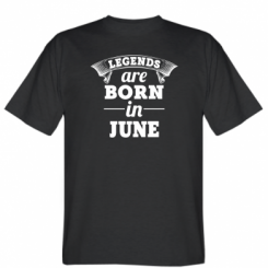   Legends are born in June