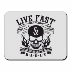     Live Fast and No Regrets Badly