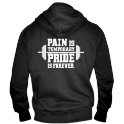      Pain is temporary pride is forever
