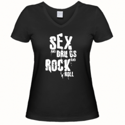     V-  Sex, drugs and rock n roll
