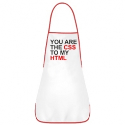  x You are CSS to my HTML