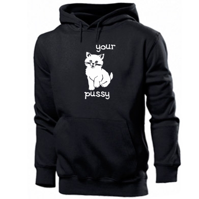   Your pussy