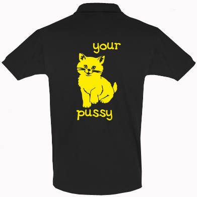    Your pussy